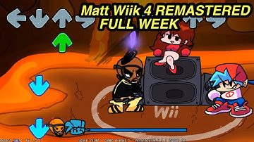 V.S. Matt Wiik 4 REMASTERED FULL WEEK + Secret Songs (Friday Night Funkin Wii Funkin Matt Mod)