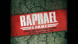 Raphael- Ближе (2009)\\01-Blizhe ft. Ptaha & Dj Shved (prod. Ignat Beatz)