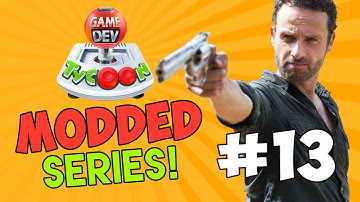 Game Dev Tycoon Modded #13 - THE WALKING DEAD w/Seniac