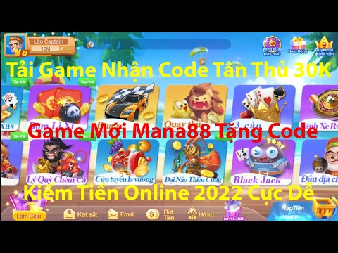 Video Mana88 - Nhận Ngay Code Tân Thủ 30K (Mana 88, cf68,... - youtube