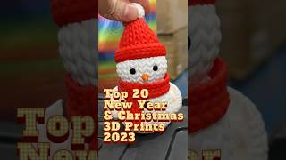 Top 20 Picks For Christmas And New Year 3D Prints