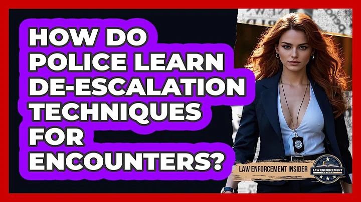 How Do Police Learn De-escalation Techniques For Encounters? - Law Enforcement Insider