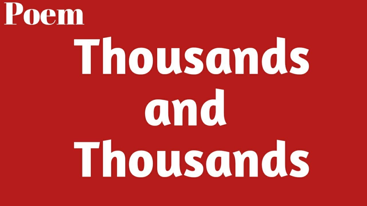 Shantha Rameswar Rao Poem- Thousands and Thousands by Shanta Rameshwar Rao - YouTube
