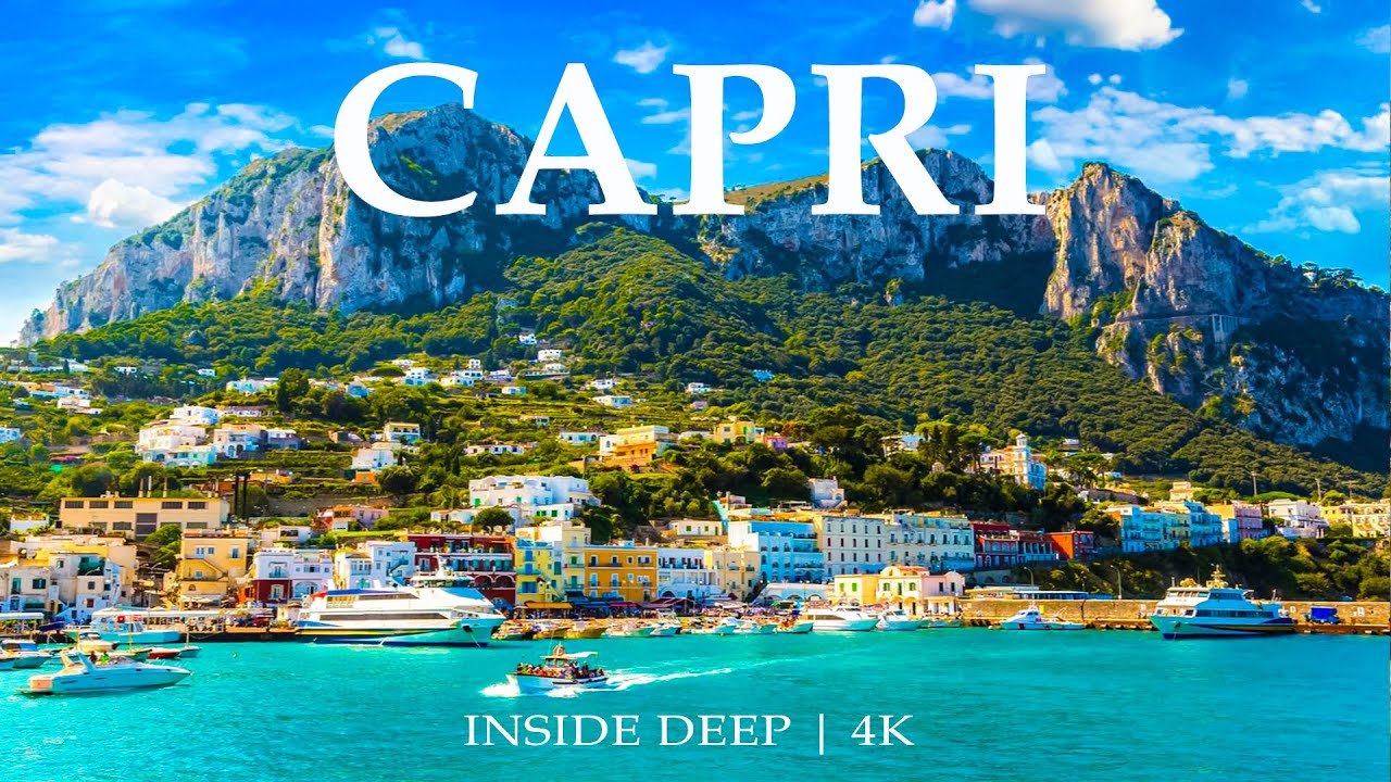 Capri 4K – Discover Italy’s Dream Island and Crystal Blue Waters With Deep House Chill 🎵