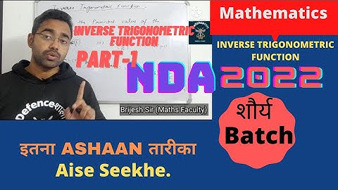 Inverse Trigonometric Function| Part -1| NDA Math |NDA 2022 |NDA MATHS CLASSES