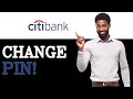 How To Change Citi Credit Card Pin Through App (2025)