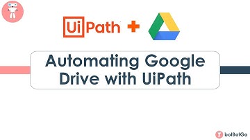 Google GSuite in UiPath - 3 | How to automate Google Drive interactions with UiPath?