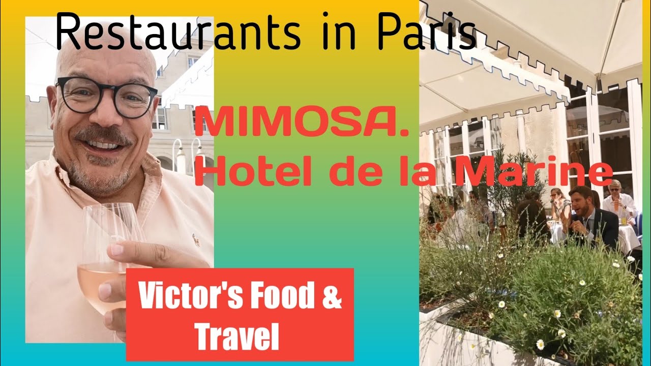 Restaurants in Paris. Mimosa, Hotel de la Marine. - YouTube