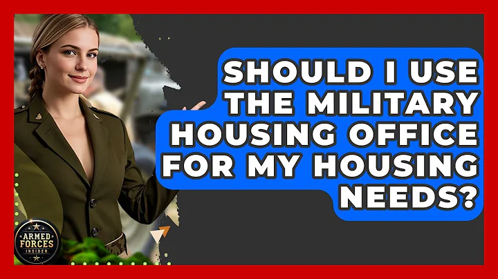 Should I Use The Military Housing Office For My Housing Needs? - Armed Forces Insider