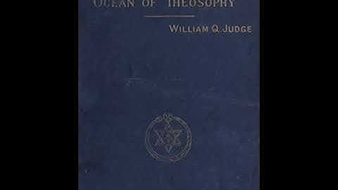 The Ocean of Theosophy by William Q. Judge [Audiobook]