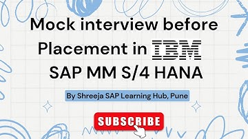 Mock interview conducted Before Placement in IBM | SAP MM S4 HANA  | Best SAP Courses in Pune