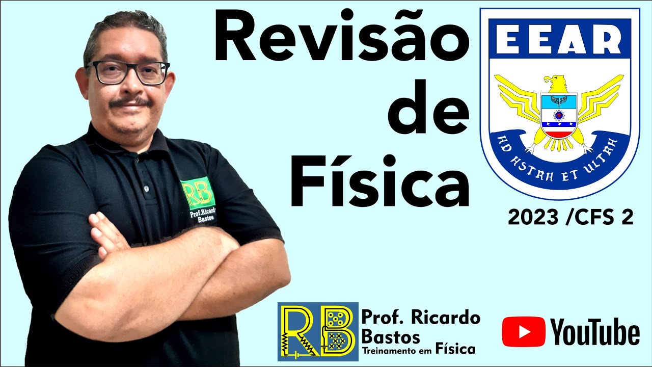 Revisando Física para EEAr 2023 CFS 2