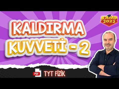 Kaldırma Kuvveti-2 | TYT Fizik #Kamp2022 #tyt2022FİZ11