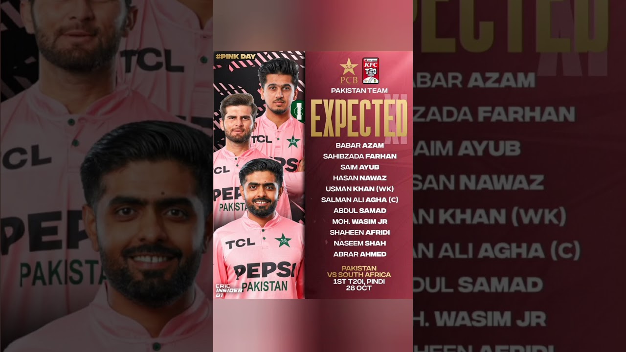 🚨 Pakistan expected XI vs South Africa — 1st T20I (Pink Day) 💗