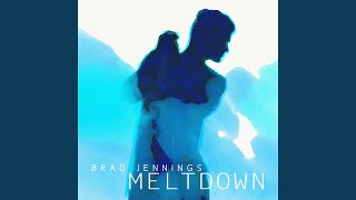 Video thumbnail of "Brad Jennings - Meltdown"