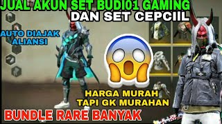 JUAL AKUN SEMI SULTAN !! ADA SET BUDI01 GAMING DAN SET CEPCIlL😱 PART2 JUAL AKUN SEMI SULTAN !! ADA SET BUDI01 GAMING DAN SET CEPCIlL😱 PART2
