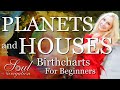 The Meaning of Planets & Houses in Astrology for all 12 Signs!