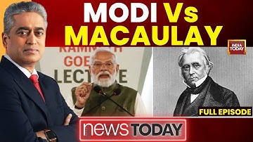 NewsToday With Rajdeep Sardesai |  Modi vs Macaulay: Special Report On The Debate