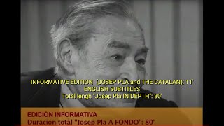 JOSEP PLA y EL CATALÁN/ JOSEP PLA and THE CATALAN - A FONDO/ IN DEPTH - ENGLISH SUB./SUB.CASTELLANO
