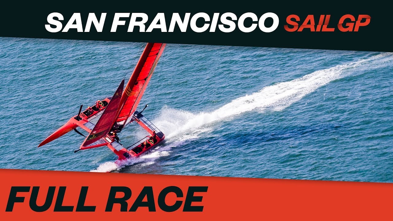 FULL RACE REPLAY // 2019 San Francisco SailGP // Day 1 // Races 1-3 // 4 May 2019 sailing la vagabonde