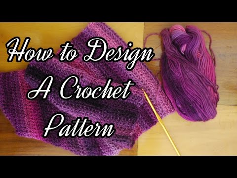 How to Design a Crochet Pattern