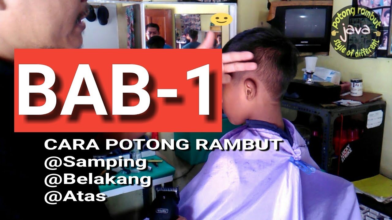 BAB 1 Cara Potong  Rambut  Samping  Belakang Atas YouTube