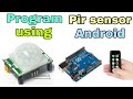 How to program pir sensor,motion sensor,pir sensor programming using android phone,hr robotics, pir