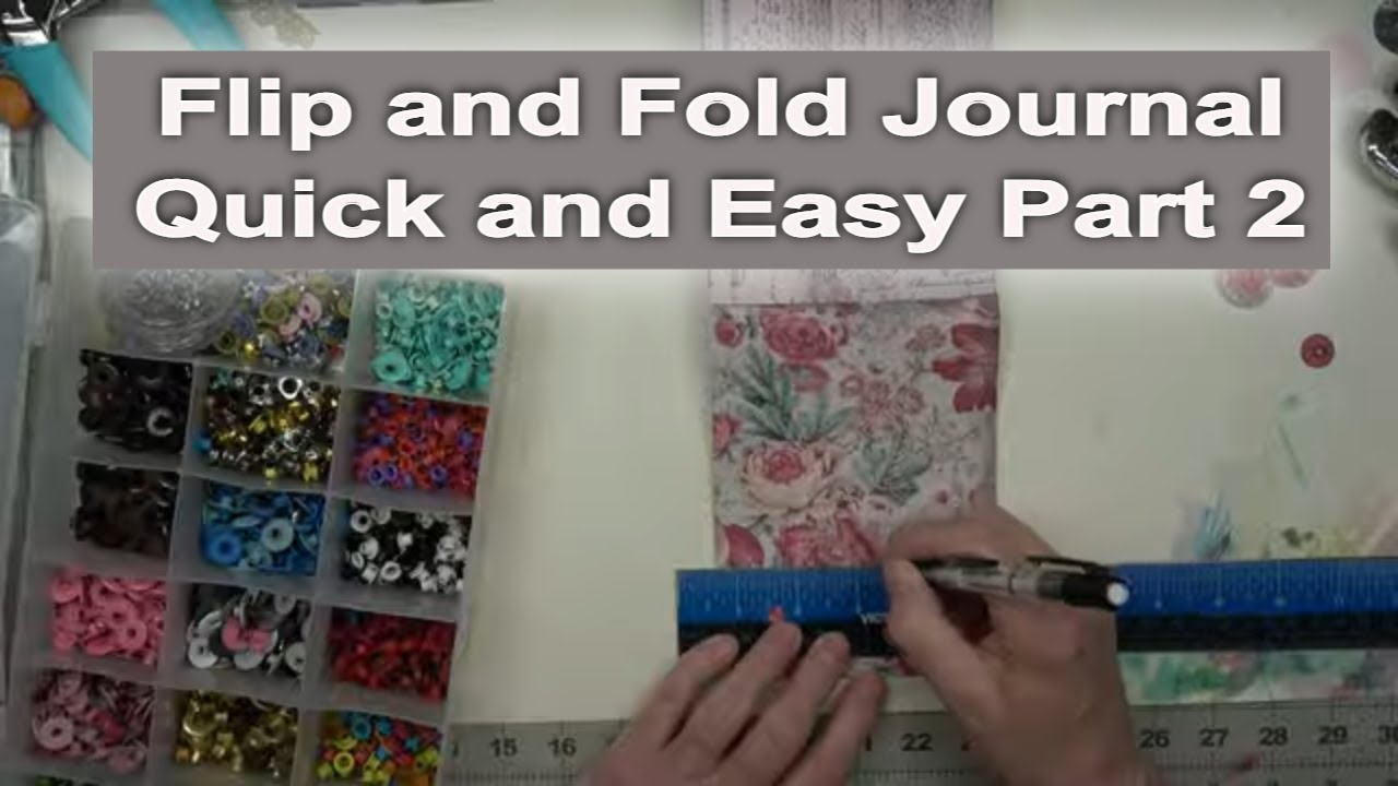 Flip and Fold Journal - Quick and Easy - Part 2 - YouTube