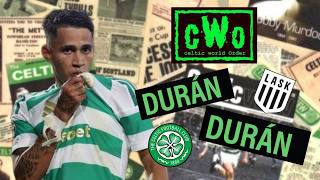 DEADLY DURÁN DEMOLISHES LASK TO ANNOUNCE HIMSELF! / CELTIC 3 LASK 0 REACTION