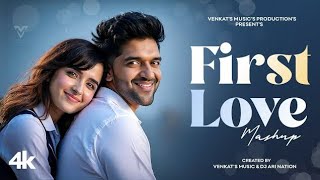 First Love Mashup::(2025-26)| Guru Randhawa Ft Dj Ari Nation l New Songs 2025lVENKAT'S MUSIC 2025-26