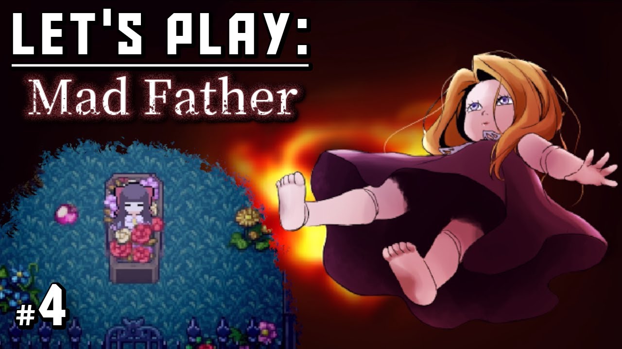Let's play Mad Father Remake | I'M THE DOLL BEARER