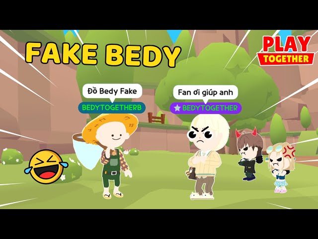 MEO GIẢ LÀM BEDY FHA KE TROLL BEDY VÀ CÁI KẾT BỊ FAN HỘI ĐỒNG QUÁ TRỜI | PLAY TOGETHER class=