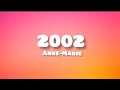 Anne-Marie - 2002 (Lyrics)