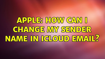 Apple: How can I change my sender name in iCloud email? (4 Solutions!!)