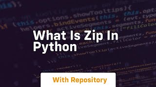 what is zip in python
