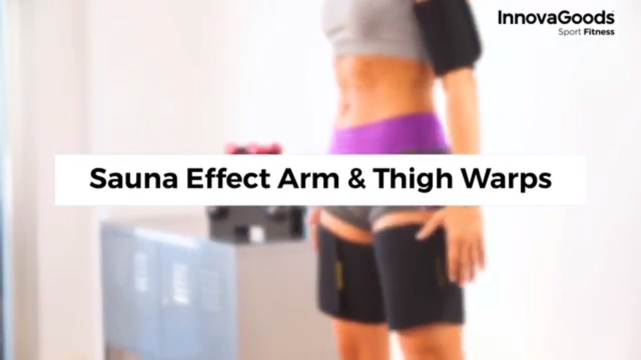 InnovaGoods Sport Fitness Sauna Effect Arm & Thigh Warps 