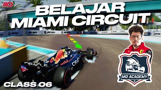 Belajar Miami International Autodrome Circuit Miami GP | Kelas Circuit Episode 6