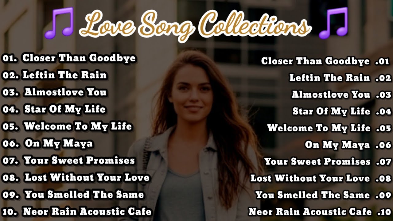 New Romantic Soft & Emotional Music 1 Best Love Songs Collection Love Songs 2026 1 lov songs7 Closer