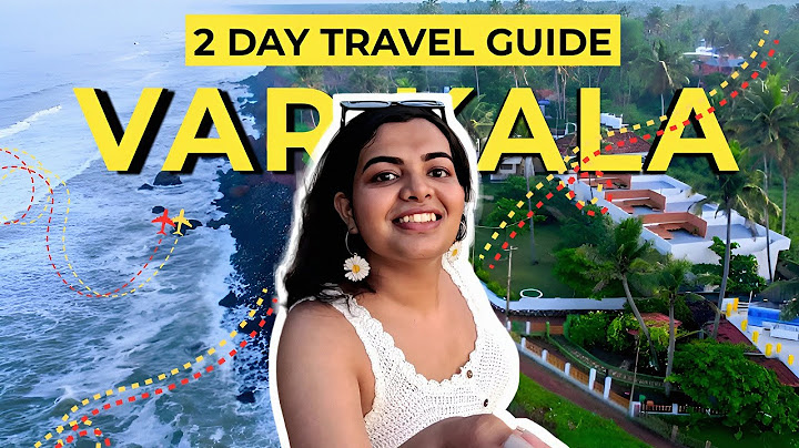 Varkala Travel Guide | Varkala Beach Kerala | 2 Day Trip Itinerary & Budget