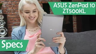 ASUS ZenPad 10 ZT500KL  - Specs 2016