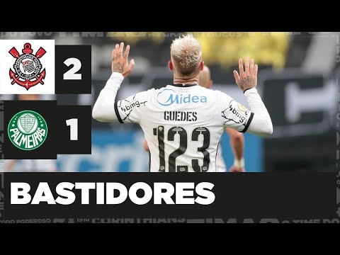 BASTIDORES de CORINTHIANS 2 x 1 Palmeiras - Brasileirão 2021
