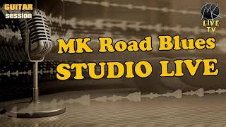 Guitar Session Studio Live - Mk Road Blues