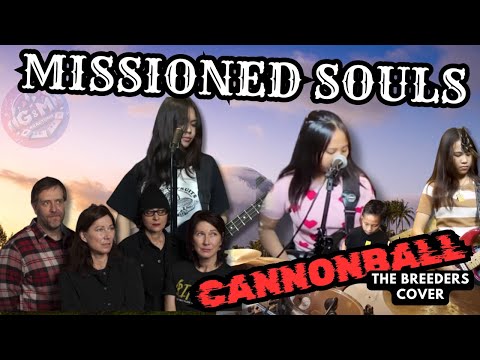 MISSIONED SOULS | CANNONBALL (THE BREEDERS COVER) | FIRST TIME REACTION