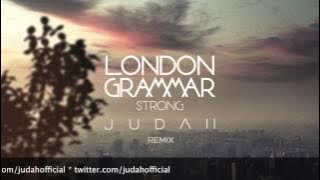 London Grammar - Strong (Judah Remix) [Free Download]