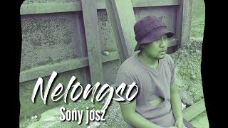 #Nelongso (sony josz) #nelongso #nelangsa