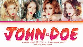 Wonder Girls (원더걸스) – John Doe (Color-Coded Lyrics HAN/ROM/ENG)