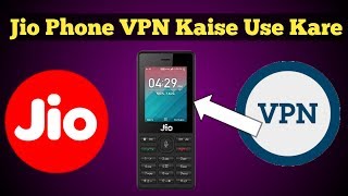 Jio Phone में VPN Kaise Install Use kare screenshot 4