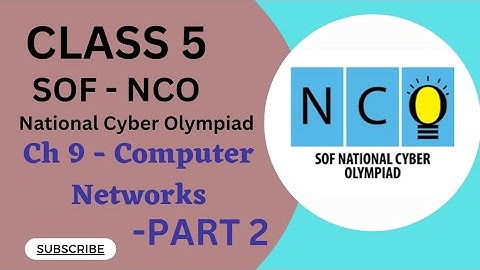 Class 5/SOF-NCO/Ch 9 - Computer Networks Part 2 #nco #CyberOlympiad  #class5nco #computerolympiad