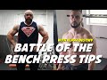 Battle of the BENCH PRESS Tips - (With Alpha Destiny)