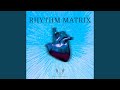 Rhythm matrix